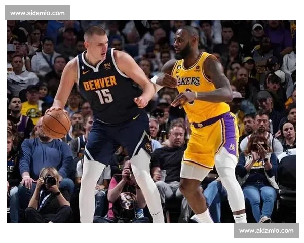 湖人大战掘金G5回放：詹姆斯领衔对决掘金核心，巅峰对决再起波澜